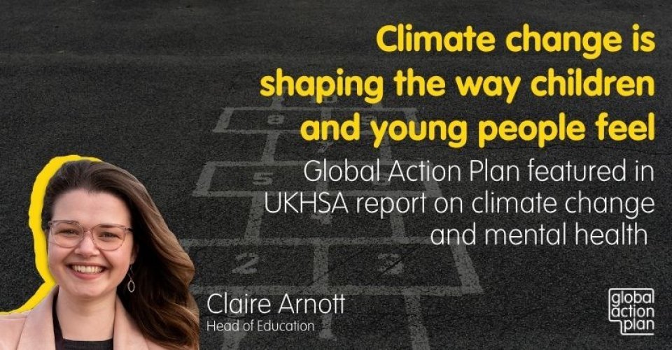 Global Action Plan featured in UKHSA report on climate change and mental health